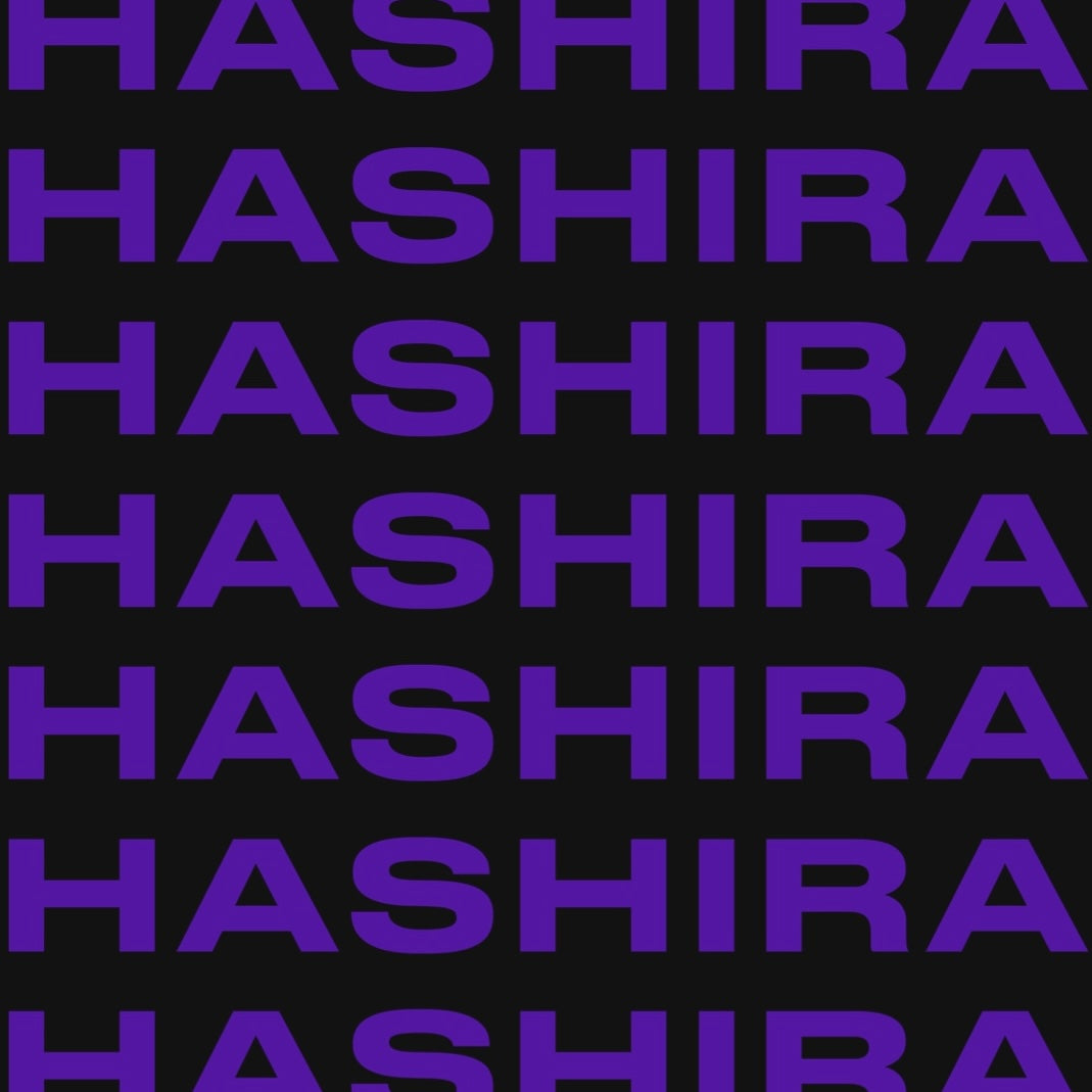 HASHIRA